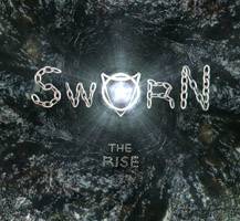 Sworn (ARM) : The Rise
